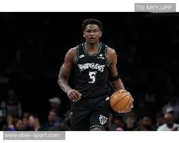 张佳玮点评爱德华兹技术提升背打急停变向对抗能力显著增强